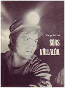 Varga László SORSVÁLALÓK (1984) Első kiadás
