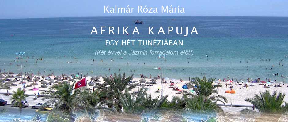AFRIKA KAPUJA - 1. rész - Kalmár Róza Mária utazási jegyzete - "Tilos az A" - http://tilos-az-a.hu - banner