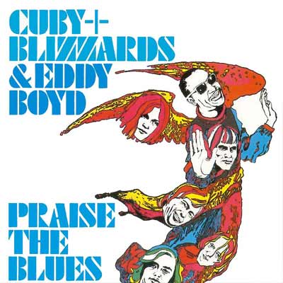 Cuby and Boyd - Praise The Blues