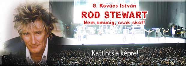 ROD STEWART - G. Kovács István írása - "Tilos az A" - http://tilos-az-a.hu